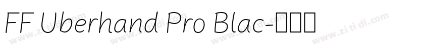 FF Uberhand Pro Blac字体转换